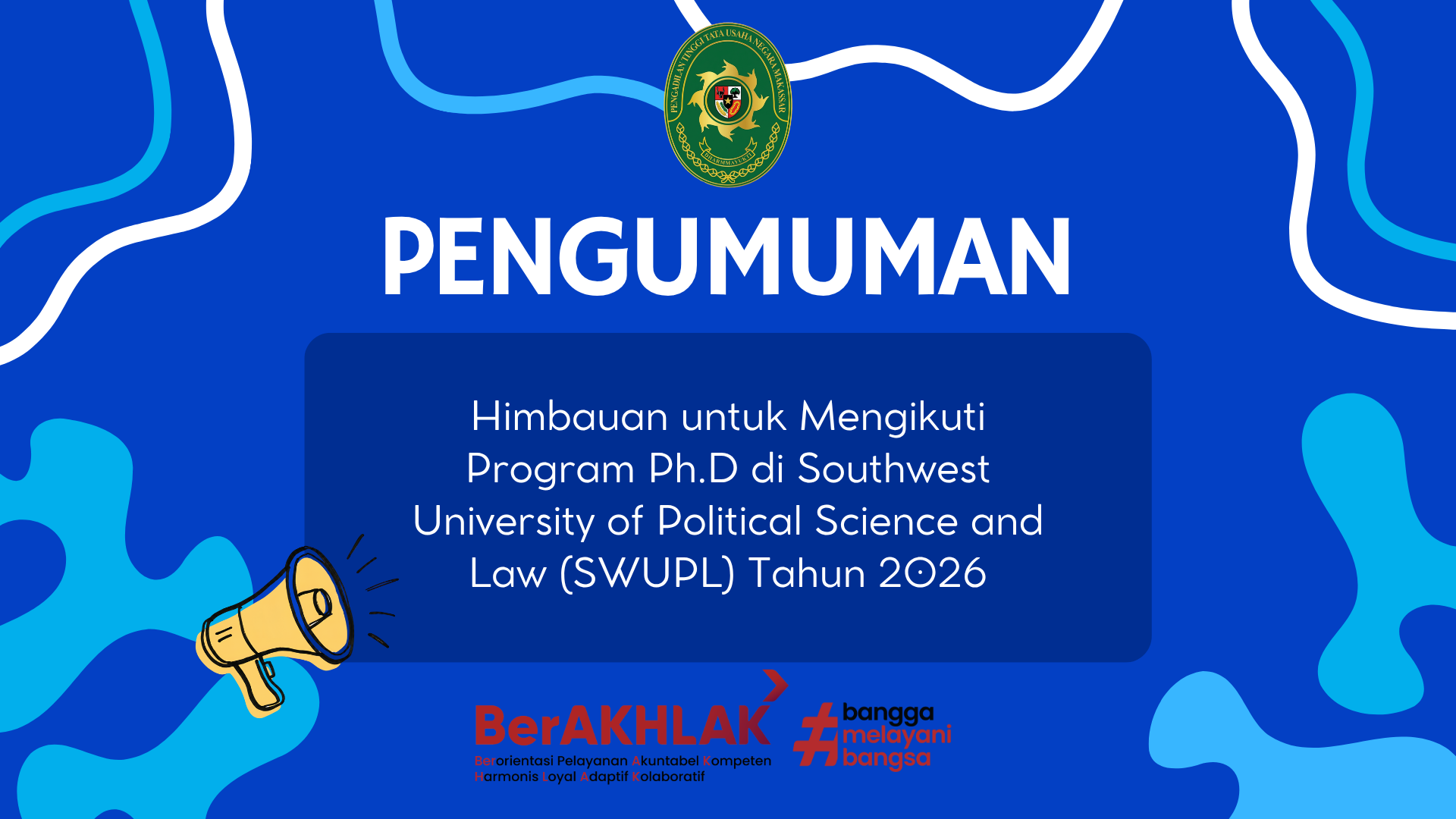 Pengumuman Himbauan untuk Mengikuti Program Ph.D di Southwest University of Political Science and Law (SWUPL) Tahun 2026